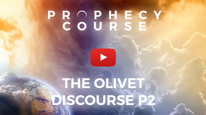 watch session 9 on the Olivet Discourse